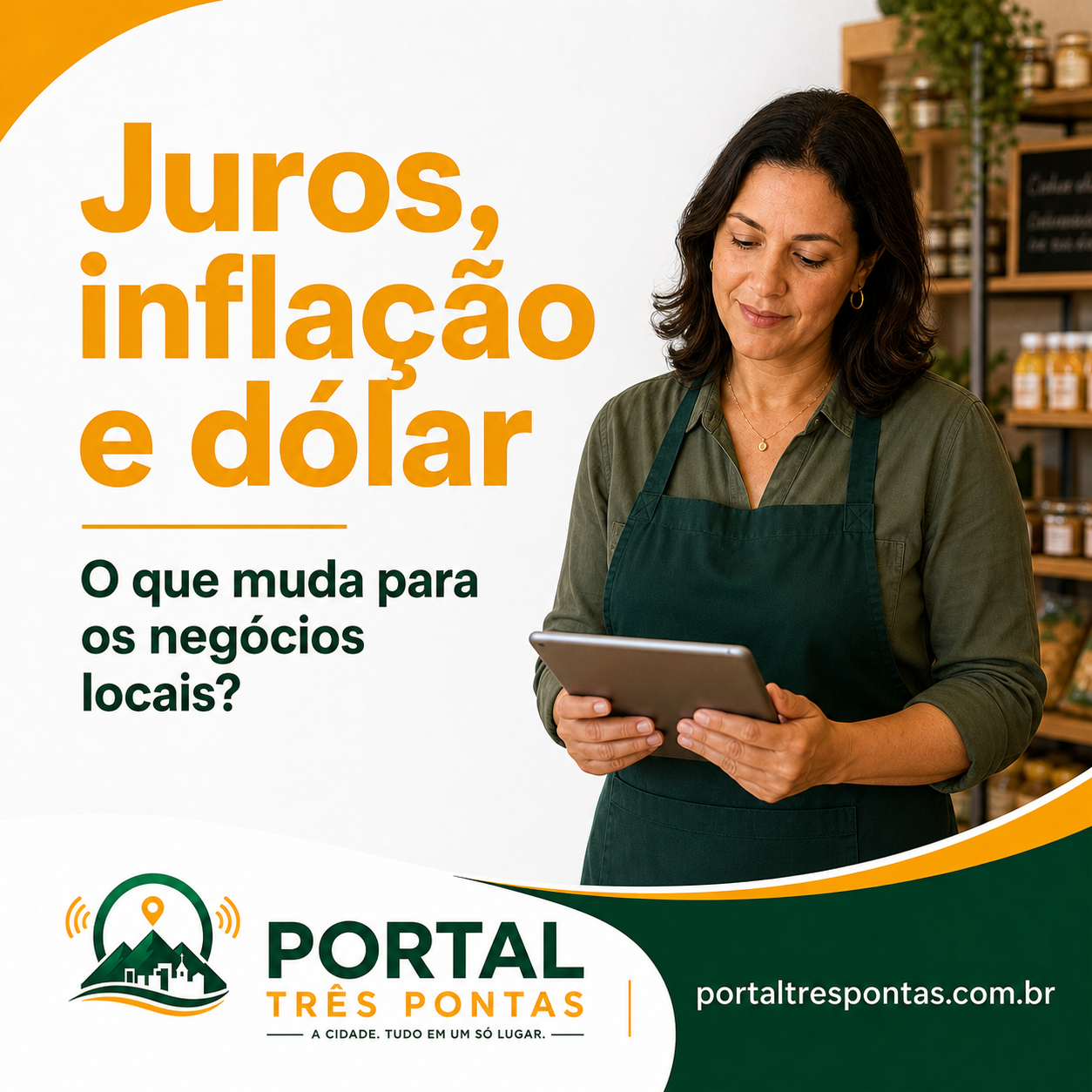 Juros ainda altos, inflação mais lenta e dólar perto de R$ 5,11: o que esse cenário significa para os negócios de Três Pontas