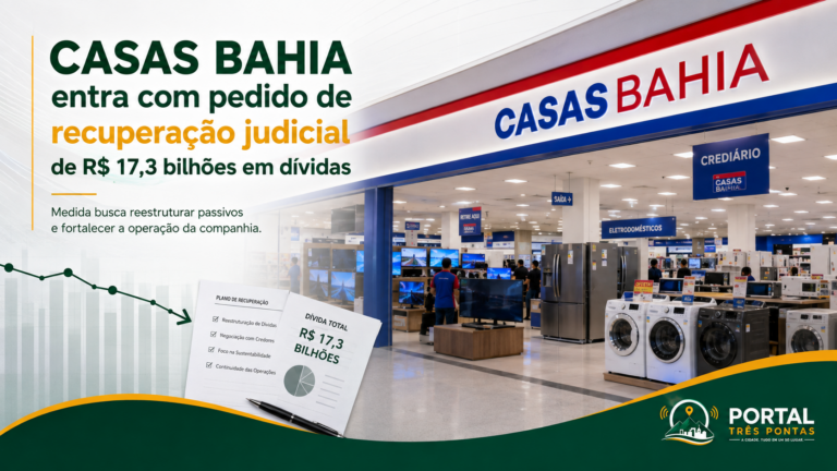 Casas Bahia pede recuperação judicial com R$ 17,3 bilhões em dívidas