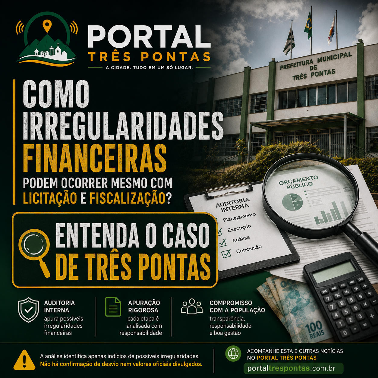 Como irregularidades financeiras podem ocorrer mesmo com licitação e fiscalização? Entenda os controles que serão investigados em Três Pontas